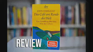 "Das Café am Rande der Welt" von John Strelecky 📕 Review